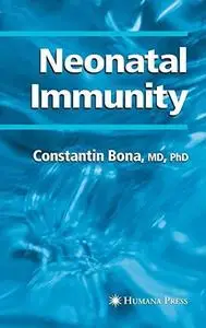 Neonatal Immunity (Contemporary Immunology)