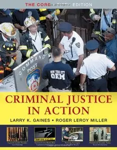 Criminal Justice in Action: The Core, 5th edition