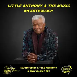 Anthony Little - Little Anthony & The Music - An Anthology (2023) [Official Digital Download 24/96]