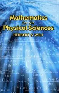 Mathematics for the Physical Sciences by Herbert S. Wilf [Repost] 