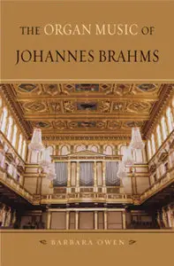 The Organ Music of Johannes Brahms (Repost)