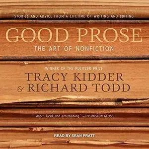 Good Prose: The Art of Nonfiction [Audiobook]