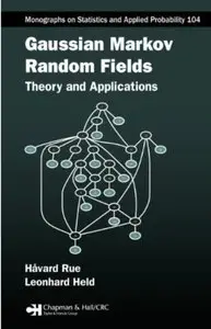 Gaussian Markov Random Fields: Theory and Applications