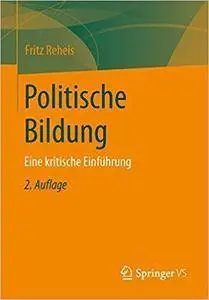 Politische Bildung: Eine kritische Einführung (2nd Edition)