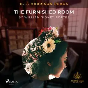 «B. J. Harrison Reads The Furnished Room» by O.Henry