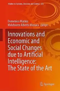 Innovations and Economic and Social Changes due to Artificial Intelligence