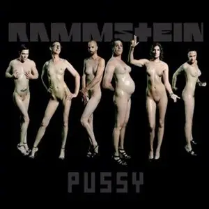 Rammstein - Pussy (2009)