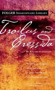 «Troilus and Cressida» by William Shakespeare