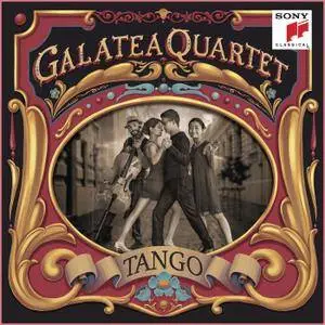 Galatea Quartet - Tango - Argentinian Tangos arranged for String Quartet (2018)