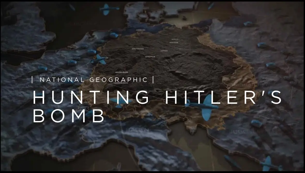 Hunting Hitler’s Bomb (2022) / AvaxHome