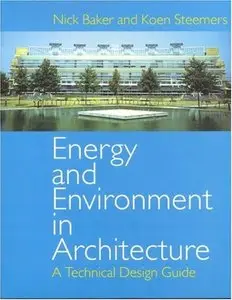 Energy and Environment in Architecture: A Technical Design Guide (Repost)