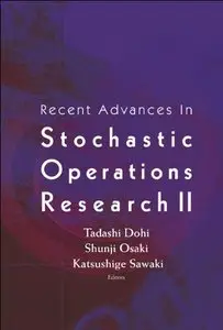 Recent Advances In Stochastic Operations Research 2