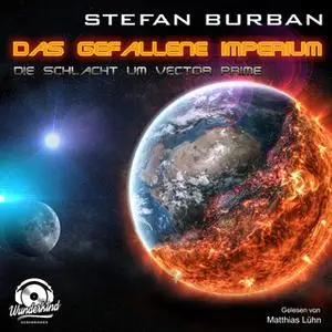 «Das gefallene Imperium - Band 2: Die Schlacht um Vector Prime» by Stefan Burban