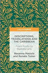 Descriptions, Translations and the Caribbean: From Fruits to Rastafarians (Repost)