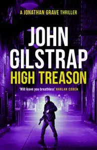«High Treason» by John Gilstrap
