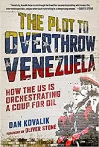 The Plot to Overthrow Venezuela: How the US Is Orchestrating a Coup for Oil