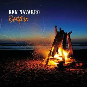 Ken Navarro - Bonfire (2016)