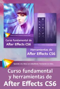 Curso fundamental y Herramientas de After Effects CS6 (2012)