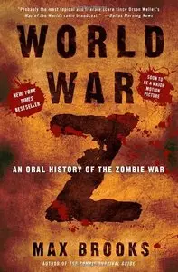 World War Z An Oral History of the Zombie War (Audiobook) (repost)
