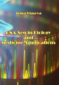 "RNA-Seq in Biology and Medicine Applications" ed. by Irina Vlasova