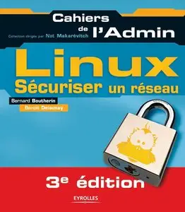 Linux : Sécuriser un réseau (repost)