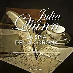 «La spia della corona» by Julia Quinn