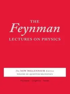 The Feynman Lectures on Physics, Volume 3 (Repost)