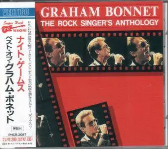 Graham Bonnet - The Rock Singer's Anthology (1990) {Japan 1st Press}