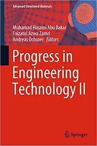 Progress in Engineering Technology II (Advanced Structured Materials