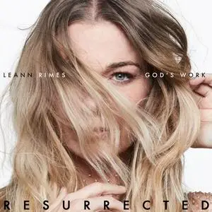 LeAnn Rimes - god's work (resurrected) (2023) [Official Digital Download 24/96]