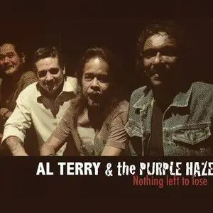 Al Terry & The Purple Haze Blues Band - Nothing Left to Lose (2017)