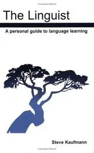 The Linguist: A Personal Guide to Language Learning (repost)