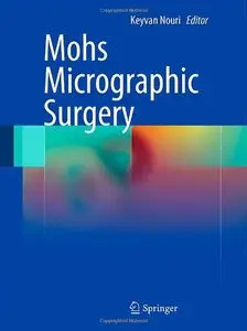 Mohs Micrographic Surgery (repost)