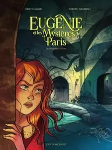 Eugénie et les Mystères de Paris - Tome 3 - La conspiration Apophis