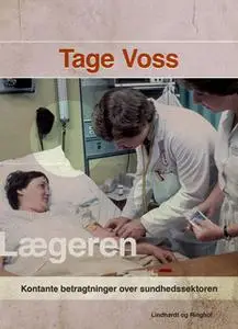 «Lægeren» by Tage Voss