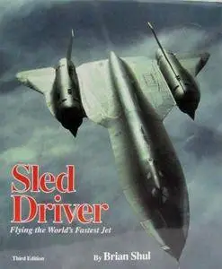Sled Driver: Flying the World's Fastest Jet (Repost)