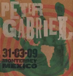 Peter Gabriel - Latin American Tour. Monterrey, Mexico 31.03.09 [2CD] (2009) {RealWorld}