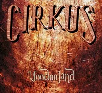 Cirkus - Voodooland (2019)