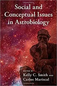 Social and Conceptual Issues in Astrobiology