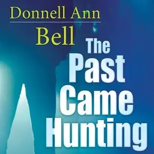 The Past Came Hunting  (Audiobook)