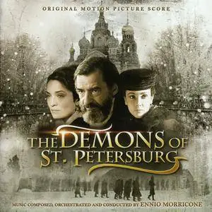 Ennio Morricone - The Demons Of St. Petersburg (I Demoni Di San Pietroburgo): Original Motion Picture Score (2008)