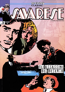 Lanciostory Classic - Volume 16 - Savarese 3 - Gli Assassini Del Deserto