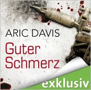 Aric Davis - Guter Schmerz
