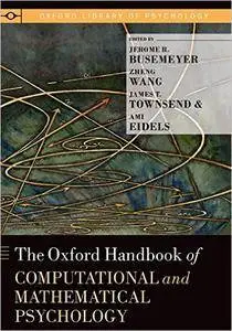 The Oxford Handbook of Computational and Mathematical Psychology (Repost)