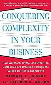 Conquering Complexity in Your Business [Repost]