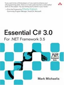 Essential C# 3.0: For .NET Framework 3.5 (Repost)