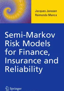 Semi-Markov Risk Models for Finance, Insurance and Reliability (Repost)