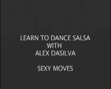 Learn to Dance Salsa with Alex Da Silva - Sexy Moves