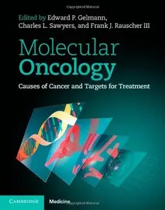 Molecular Oncology: Causes of Cancer and Targets for Treatment (Repost)