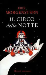Erin Morgenstern - Il circo della notte (RePost)